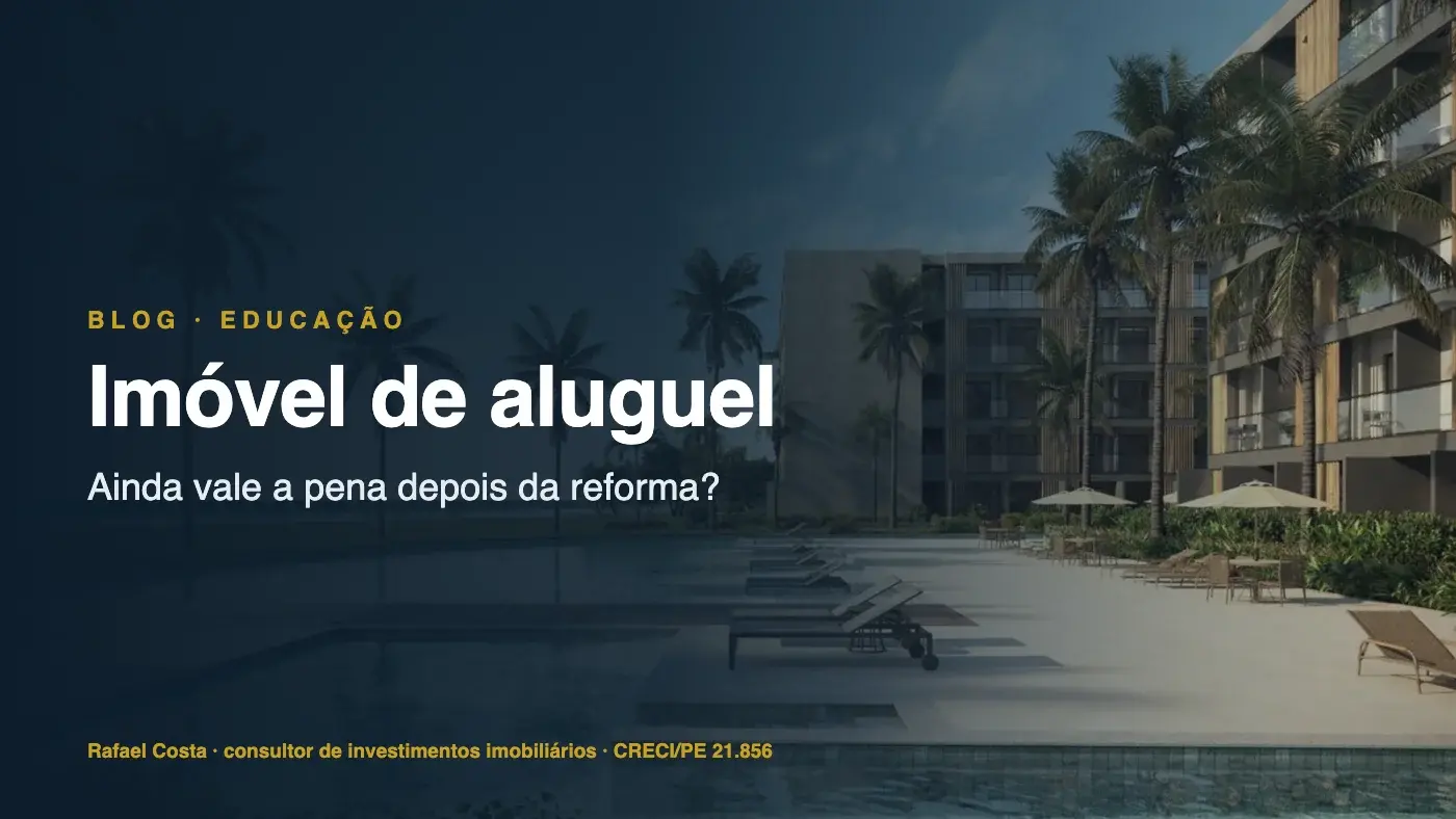 Piscina com vista para o mar, com o título do artigo sobre imóvel de aluguel depois da reforma